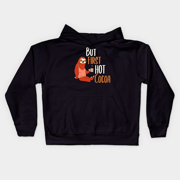 But First Hot Cocoa Kids Hoodie by Tesszero